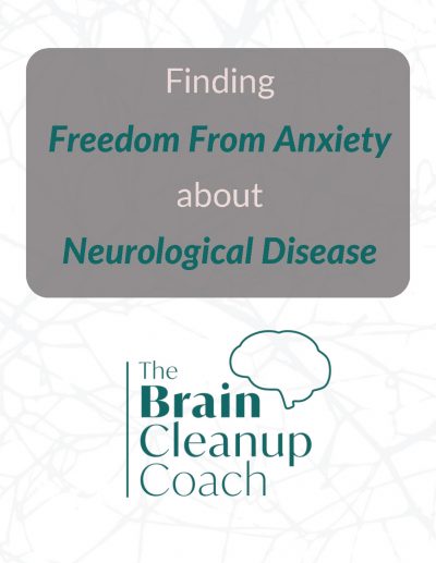 Finding-Freedom-from-Anxiety-about-Neurological-Disease